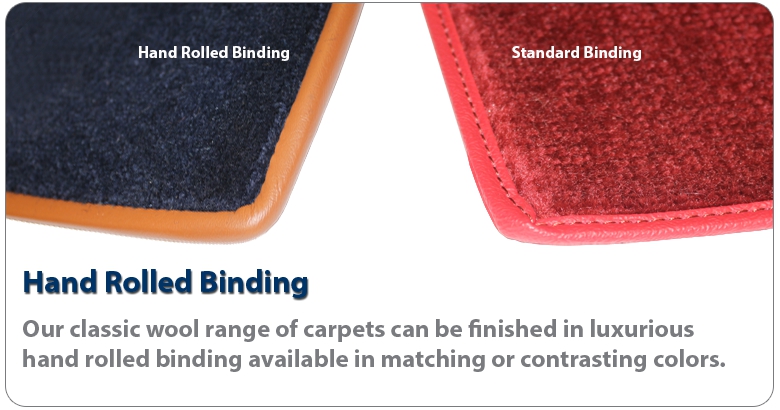 Luxurious Hand Rolled Binding